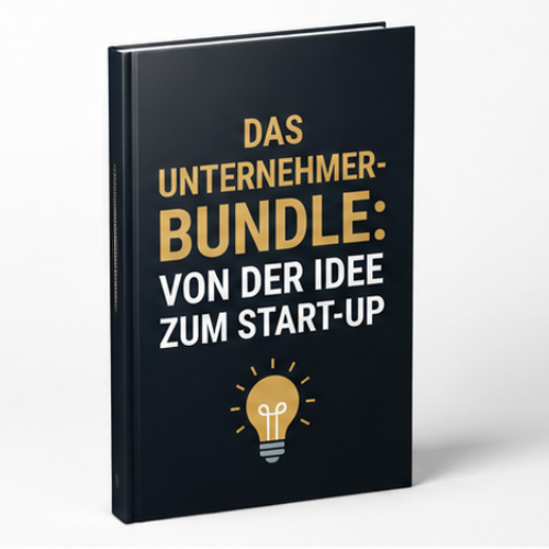 Das Unternehmer-Bundle: Von der Idee zum Start-up